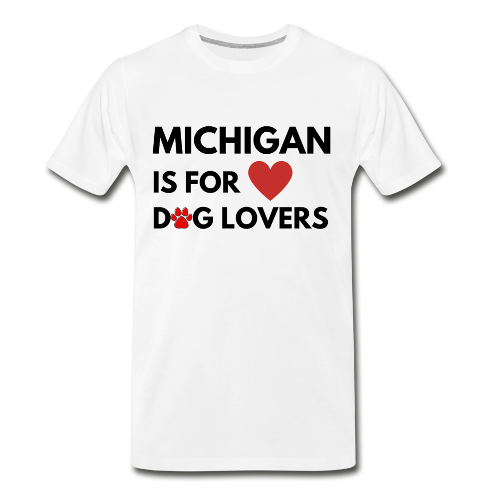 Michigan is for dog lovers" Men's Premium T-Shirt - white