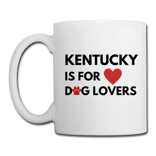 "Kentucky is for dog lovers" Mug - white