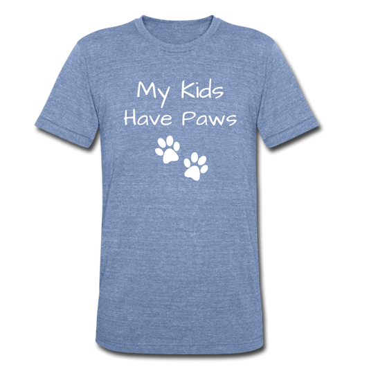 "My Kids Have Paws" Unisex Tri-Blend T-Shirt - heather Blue