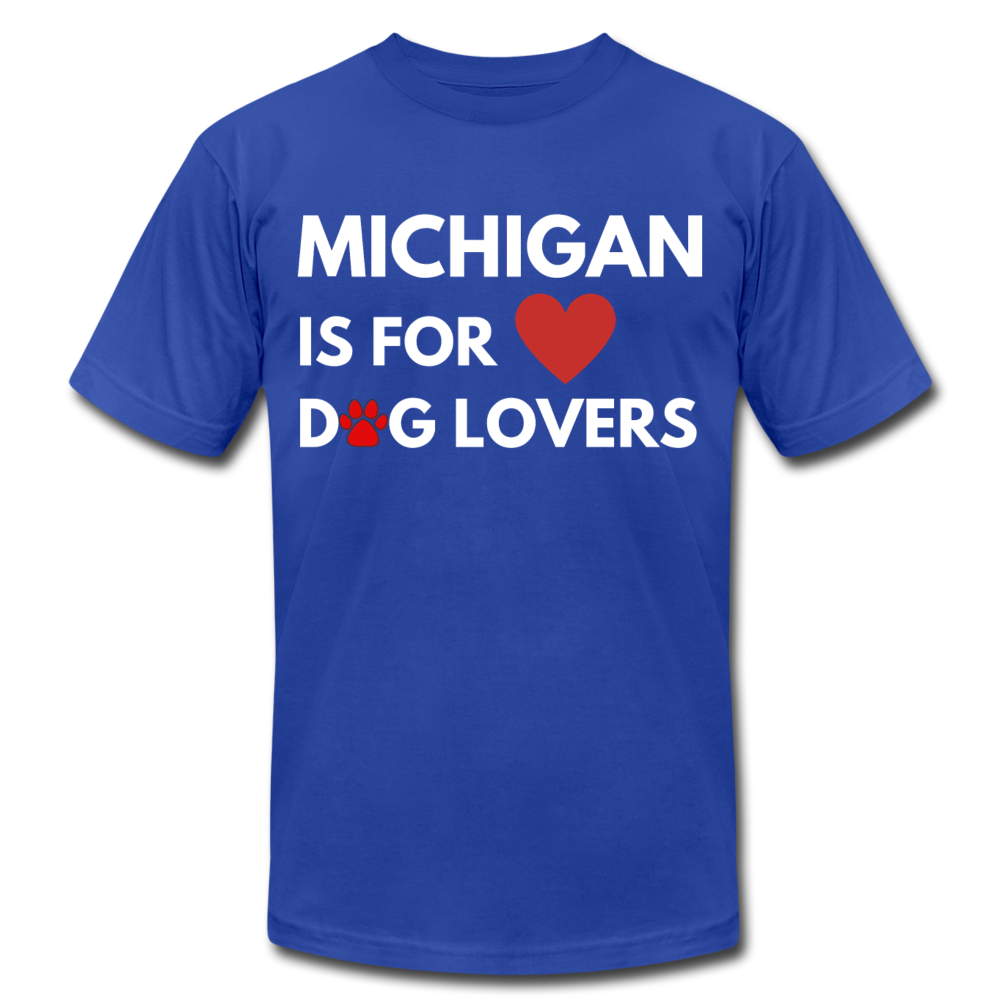 "Michigan Is For Dog Lovers" Unisex Jersey T-Shirt by Bella + Canvas - royal blue