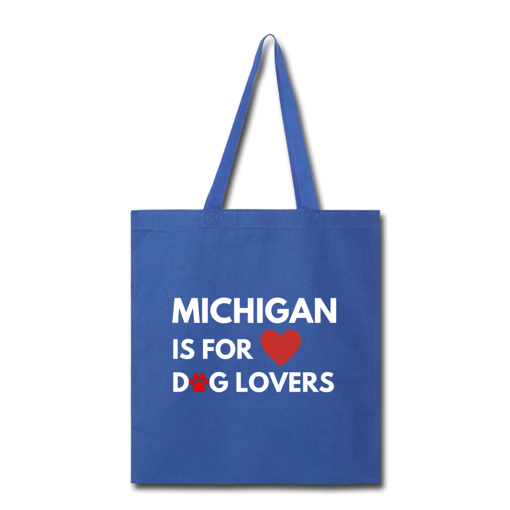 "Michigan is for dog lovers" Tote Bag - royal blue
