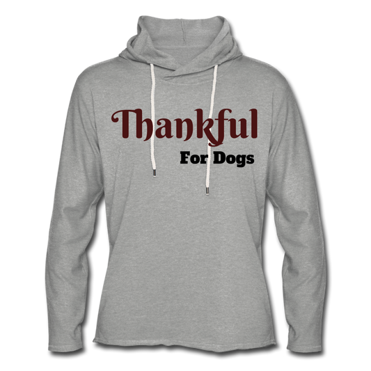 "Thankful For Dogs" Unisex Lightweight Terry Hoodie - heather gray