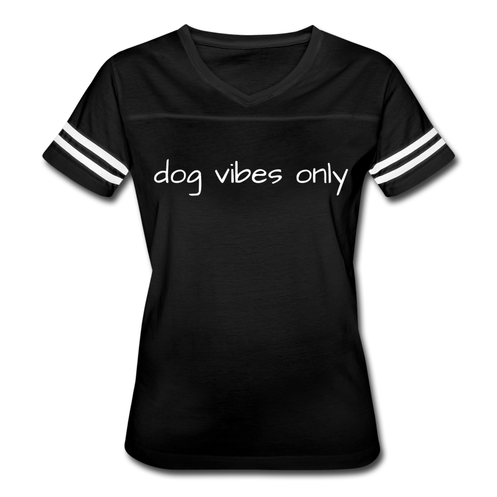 "Dog Vibes Only" Women’s Vintage Sport T-Shirt - black/white