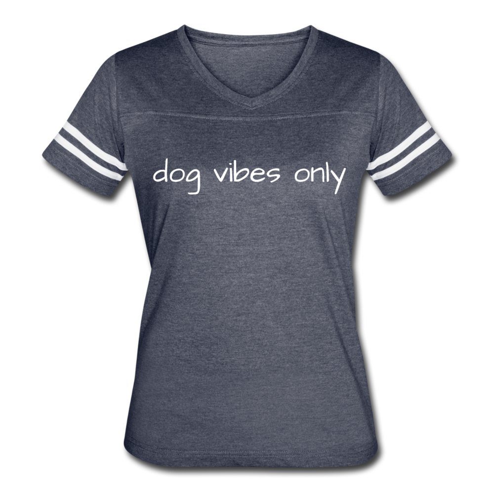 "Dog Vibes Only" Women’s Vintage Sport T-Shirt - vintage navy/white
