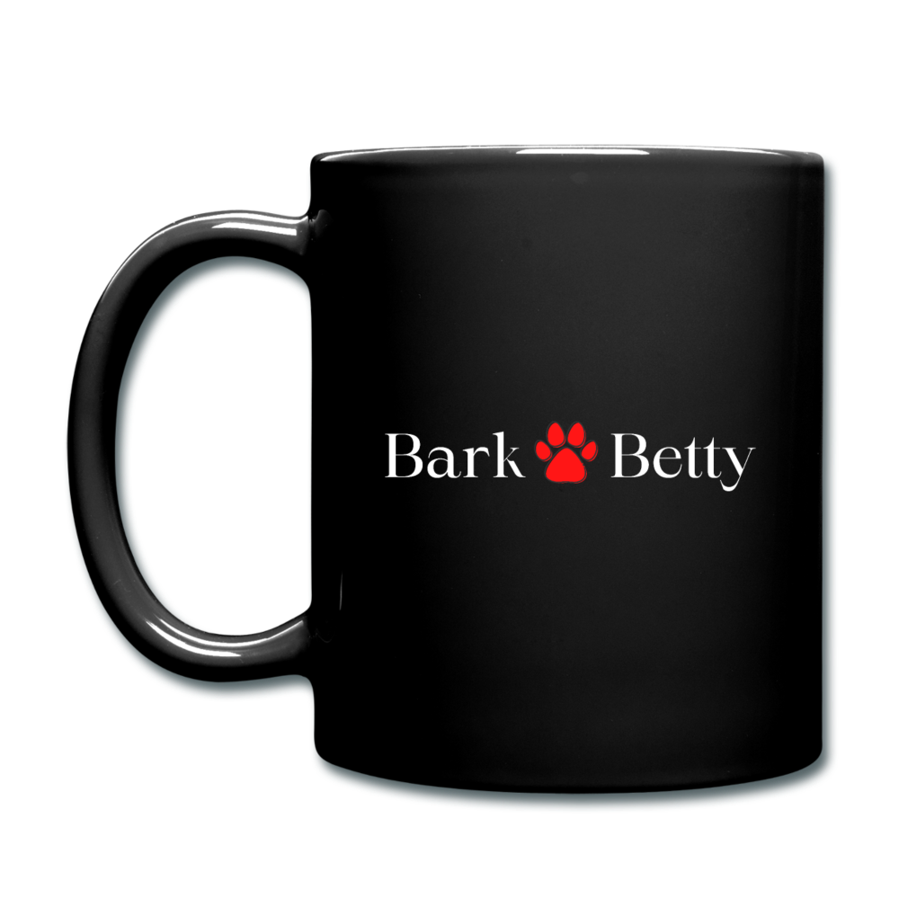 "Be The Person Your Dog Believes You Are" Full Color Mug - black