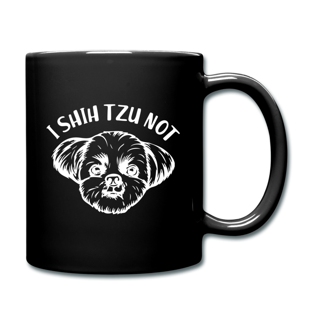 "I Shih Tzu Not" Full Color Mug - black