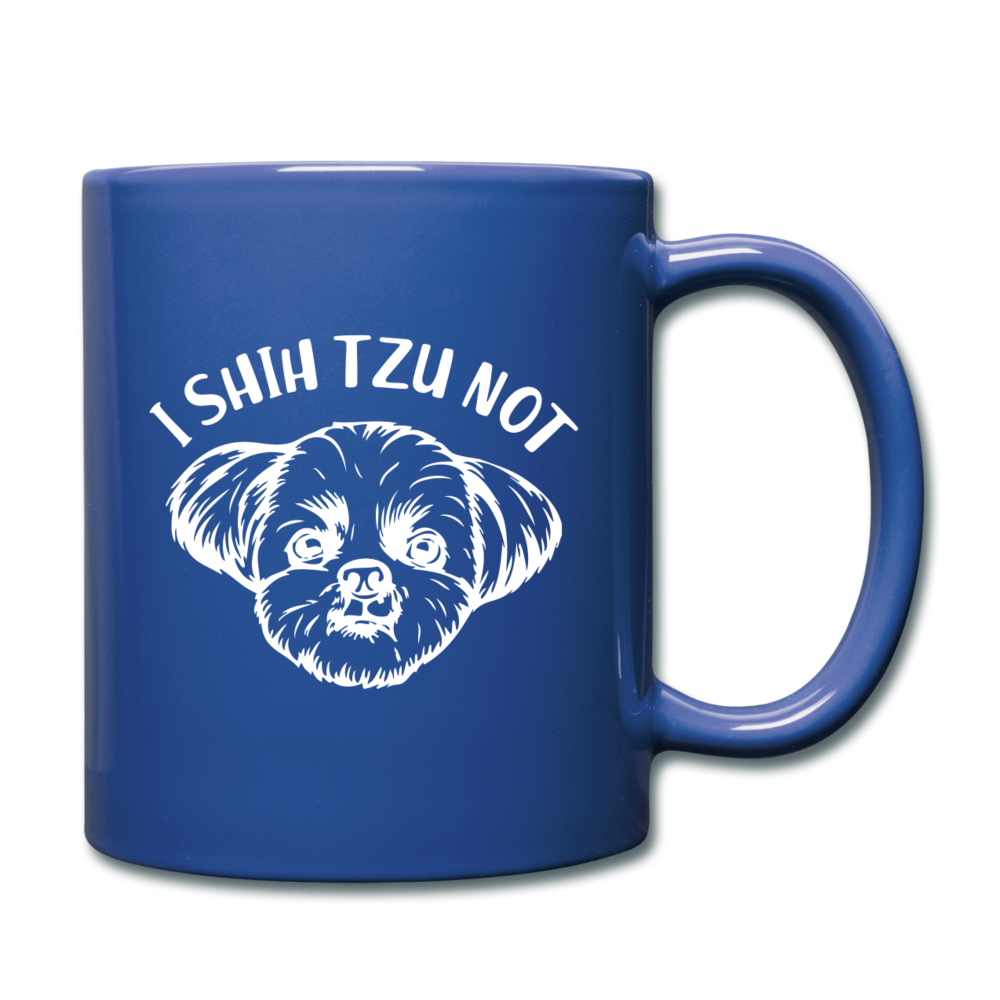 "I Shih Tzu Not" Full Color Mug - royal blue