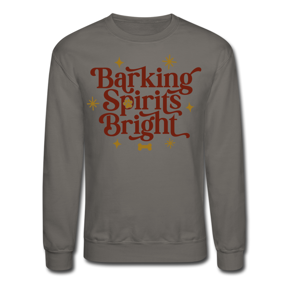 "Barking Spirits Bright" Crewneck Sweatshirt - asphalt gray