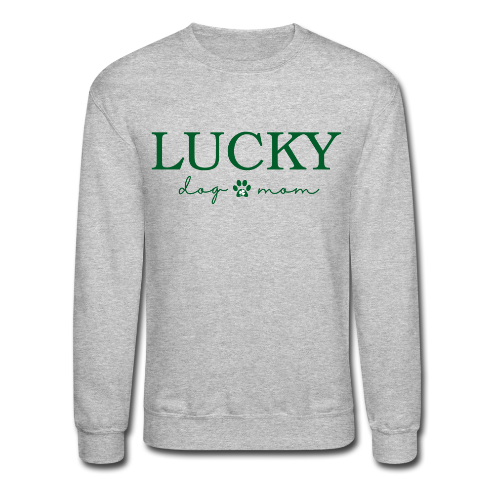 "Lucky Dog Mom" Crewneck Sweatshirt - heather gray